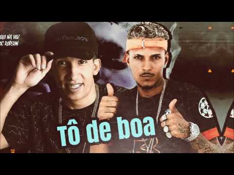 MC POLO FEAT MC RODSON - TÔ DE BOA - (REMIX BREGA FUNK)