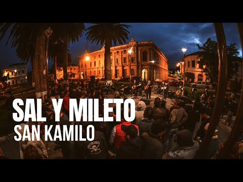 Sal y Mileto - San Kamilo - Sesiones Al Parque (Episodio 1)