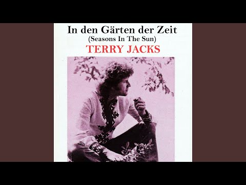 In Den Gärten Der Zeit (Seasons In The Sun)
