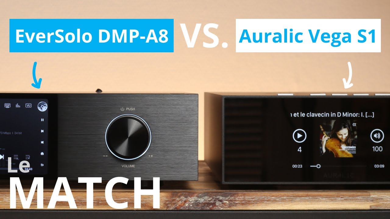 EverSolo DMP-A8 vs Auralic Vega S1 : quel lecteur réseau HiFi choisir sous les 2 000 € ?