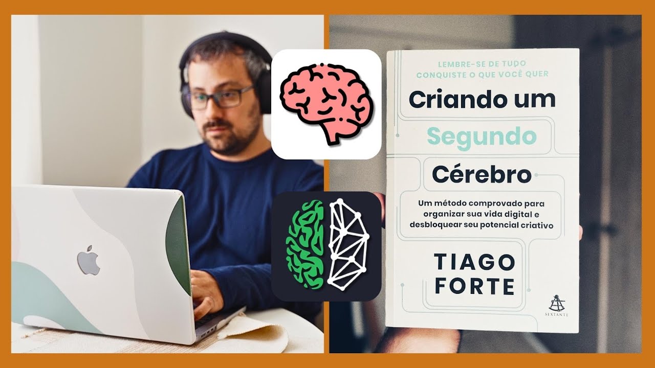 O Segundo Cérebro - Meu Sistema de Produtividade Favorito (+Notion)