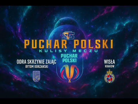 ODRA SKRZYNIE ZAJĄC BYTOM ODRZAŃSKI VS WISŁA KRAKÓW - KULISY MECZU