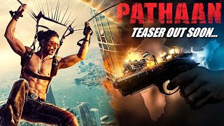 Exclusive! Shahrukh Khan's film Pathan's teaser will be released on this day !