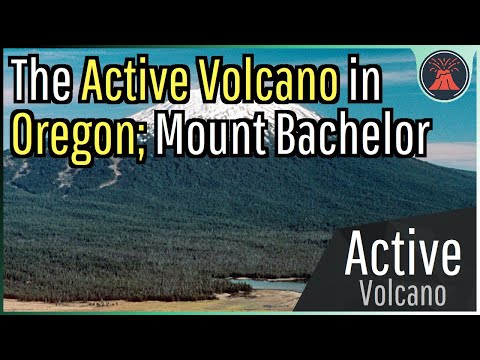 The Active Volcano in Oregon; Mount Bachelor