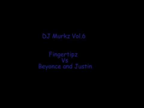 DJ Murkz Vol.6. Fingertipz Vs Beyonce and Justin