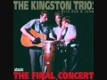 Kingston Trio-Tomorrow Is a Long Time