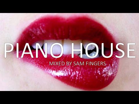 PIANO HOUSE MIX (VOL 1) - MIXED BY SAM FINGERS