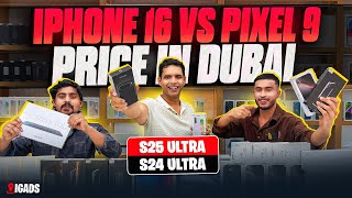 IPhone 16 PRO MAX Price in DUBAI | Google PIXEL 9 Price in DUBAI | Samsung S25 Ultra Price Drop