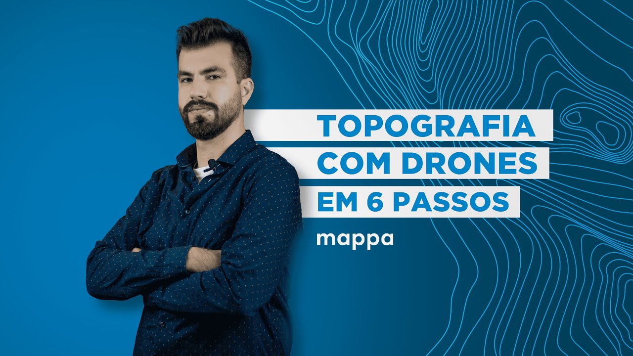 Como fazer TOPOGRAFIA COM DRONES em 6 passos?