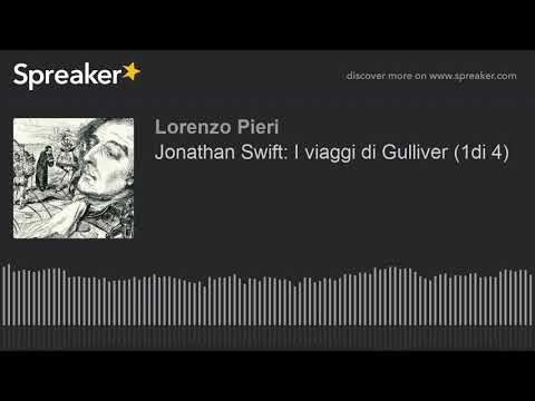 Jonathan Swift: I viaggi di Gulliver (1di 4)