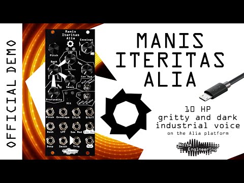 Manis Iteritas Alia dark industrial-strength voice from Noise Engineering