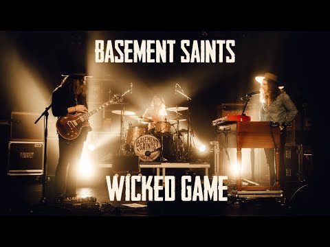 Basement Saints Live - Wicked Game (Rock Cover)