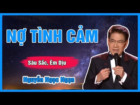 Truyện Hay Nguyễn Ngọc Ngạn - NỢ TÌNH CẢM - Đọc Truyện Đêm Khuya