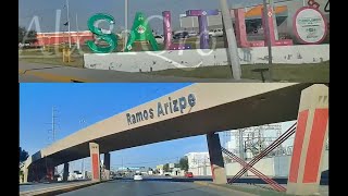 Saltillo - Ramos Arizpe, Coahuila, México ( cruzando Saltillo)