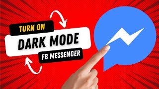 How to Turn on Facebook Messenger Dark Mode Android