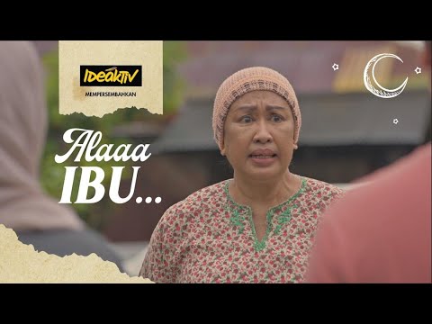 Iklan Raya Ideaktiv 2021 - Alaaa Ibu...