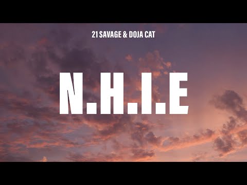21 Savage, Doja Cat - n.h.i.e (Lyrics)