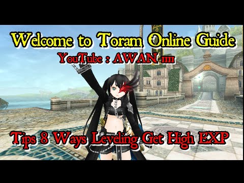 Toram Online - GUIDE : 8 Ways Fast Leveling Get  High EXP