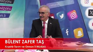 Ahice Sohbetin Konuğu Kırşehir Tarım ve Orman İl Müdürü Bülent Zafer T