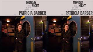 Blue Bossa ♫ Patricia Barber