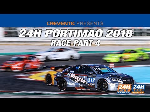 Hankook 24H PORTIMAO 2018 - Race Part 4