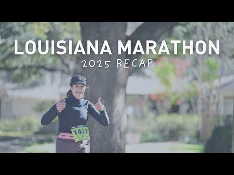 2025 The Louisiana Marathon Recap