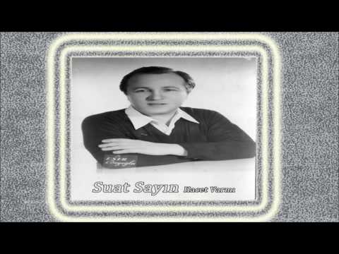 SuatSayın - Akşam Olur Gizli Gizli Ağlarım | Hacet Var mı | © Şah Plak