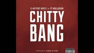 E-40, Juicy J, Ty Dolla $ign - Chitty Bang (Instrumental Sampled)