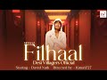 Filhaal MITRAZ Official Music Video Thekingsquad17 Thekingsquadofficial