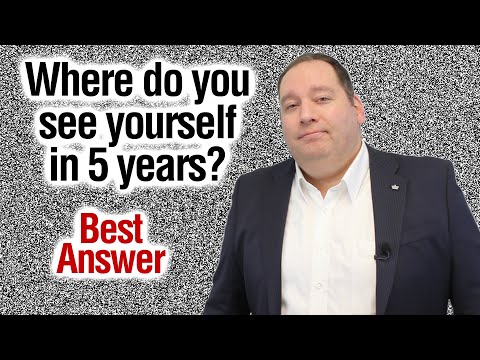 Where Do You See Yourself in 5 Years? | Best Answer (from former CEO)