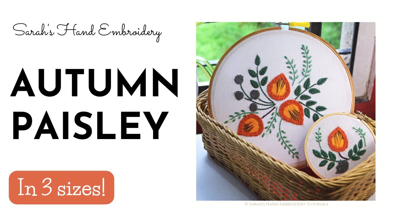 Embroidery Pattern - Learn, Relax, Stitch | Autumn Paisley | Time stamps in description