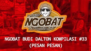Download lagu STORY WA | NGOBAT BUDI DALTON | KOMPILASI 33 (PESAN PESAN) mp3 Download lagu STORY WA | NGOBAT BUDI DALTON | KOMPILASI 33 (PESAN PESAN) mp3