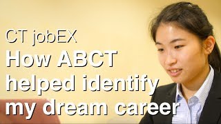 CT jobEX: How ABCT department helped identify my dream career