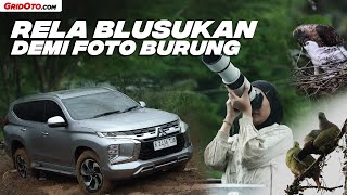 Demi Foto Burung Bagus, Mitsubishi Pajero Sport Dakar 4x4 Rela Blusukan