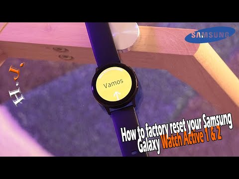 How to Factory Reset your Samsung Galaxy Watch Active 1 & 2