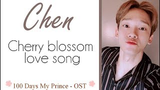 CHEN 첸  -  Cherry Blossom Love Song (벚꽃연가) [Han|Rom|Vostfr]