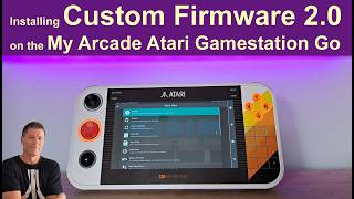 Installing Custom Firmware 2.0 on the My Arcade Atari Gamestation Go