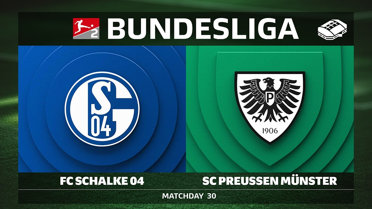 FC Schalke 04 vs. SC Preußen Münster | Matchday 30 - Bundesliga 2 2025/26