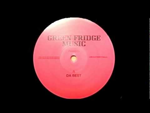 Green Fridge Music - Da Best