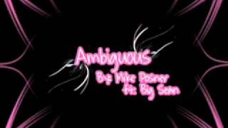 Ambiguous ` Mike Posner ft. Big Sean