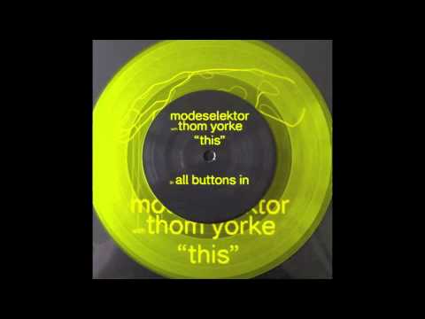 Modeselektor - All Buttons In (ft. Thom Yorke)