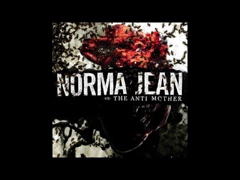 Norma Jean - The Anti Mother [Full Album]
