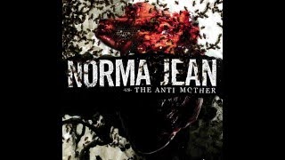 Norma Jean - The Anti Mother [Full Album]