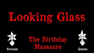 The Birthday Massacre - Looking Glass - Karaoke