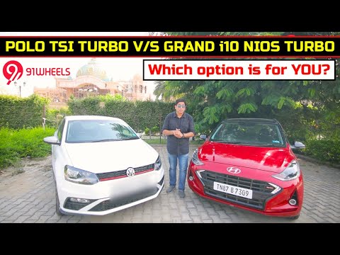 Hyundai Grand i10 NIOS turbo vs VW Polo 1.0 TSI Turbo