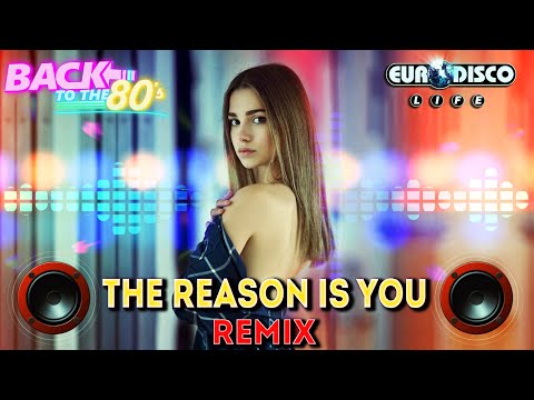 The Reason Is You - Nina / Remix 2022 / Best Retro Hits Party Mix 80's 90's