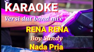 Download lagu RENA - Muchsin Alatas | Karaoke dut band mix nada pria | Lirik mp3