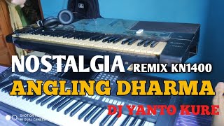 Download lagu Remix KN1400 Angling Dharma | DJ YANTO KURE mp3