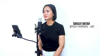 Download lagu BOLEH MERINDU - JAZ (SHELLY OKTAF COVER) mp3 Download lagu BOLEH MERINDU - JAZ (SHELLY OKTAF COVER) mp3