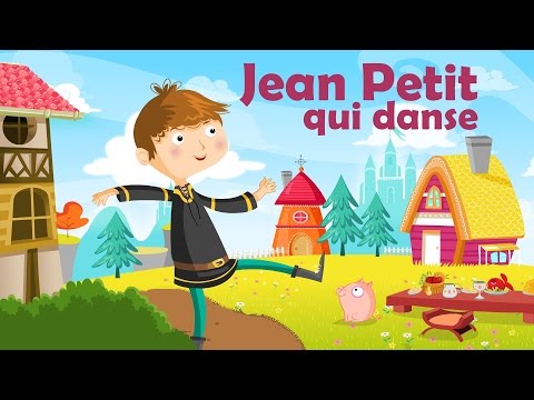 Jean Petit qui danse - French nursery rhyme for kids and babies (with lyrics)